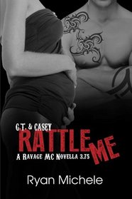 Rattle Me (Ravage MC#3.75)