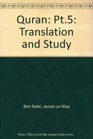 Quran: Pt.5: Translation and Study
