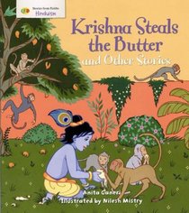 Krishna Steals the Butter and Other Stories (Stories from Faiths)