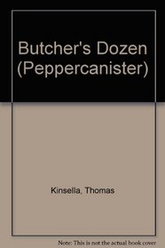 Butcher's Dozen: (Peppercanister) (Peppercanister)