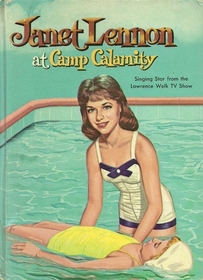 Janet Lennon at Camp Calamity