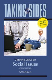 Taking Sides: Clashing Views on Social Issues, Expanded