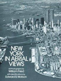 New York in Aerial Views: 68 Photographs