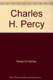 Charles H. Percy: A political perspective