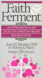 Faith and Ferment: An Interdisciplinary Study of Christian Beliefs and Practices