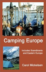 Camping Europe 2 Ed: Includes Scandinavia and Eastern Europe (Camping Europe)