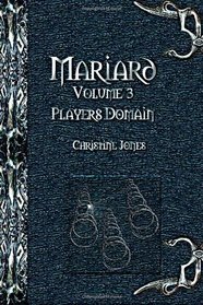 Mariard The Players Domain (Volume 3)