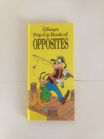 Disney's Pop-Up Book of Opposites