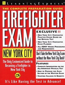 Firefighter Exam: New York City: The Complete Preparation Guide