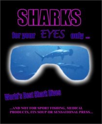 Sharks: For Your Eyes Only