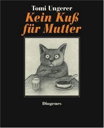 Kein Kuss Fur Mutler (German Edition)
