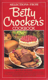 Selections From Betty Crocker's Cookbook