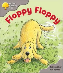Oxford Reading Tree: Stage 1: First Words Storybooks: Floppy Floppy