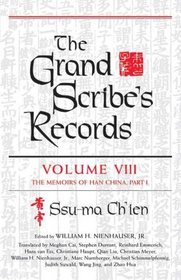 The Grand Scribe's Records, Vol. 8: The Memoirs of Han China (Volume VIII)