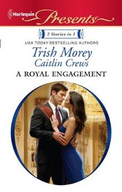A Royal Engagement: The Storm Within / The Reluctant Queen (Harlequin Presents)