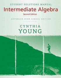 Intermediate Algebra (HS): Student Solutions Manual