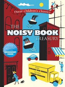 The Noisy Book Treasury (Dover Children's Classics)