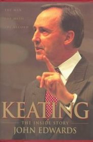 Keating: The Inside Story