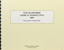 New Hampshire Crime in Perspective 2003