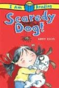 Scaredy Dog (I Am Reading)