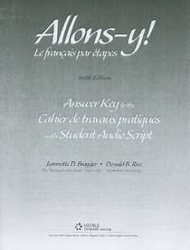 Workbook/Lab Manual Answer Key for Allons-y!: Le Franais par etapes, 6th