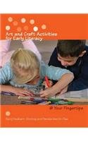 Art and Craft Activities for Early Literacy @ Your Fingertips