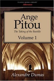 Ange Pitou: The Taking of the Bastille, Vol. 1