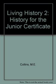Living History 2: History for the Junior Certificate