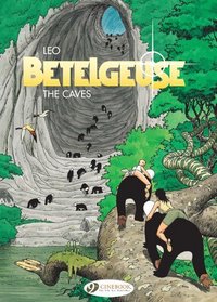 The Caves: Betelgeuse Vol. 2