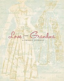 Love From Grandma: A Prayer Journal