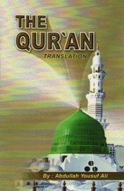 The Holy Qur'an: English Translation, Commentary and Notes with Full Arabic Text (English and Arabic Edition)