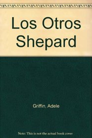 Los Otros Shepard (Spanish Edition)
