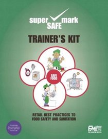 Trainer's Kit: A Resource for Food Safety Educators