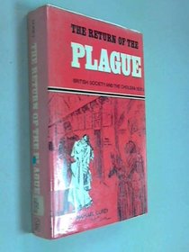 The return of the plague: British society and the cholera, 1831-2