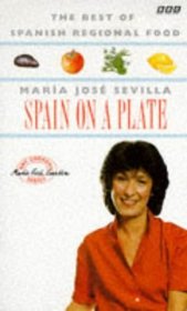 Spain on a Plate (BBC Cookery Series)