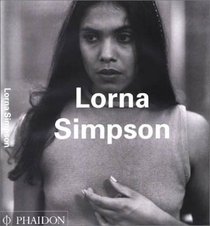Lorna Simpson (Contemporary Artists)