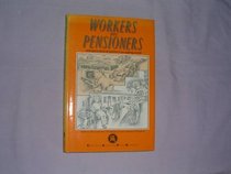 Workers Versus Pensioners: Intergenerational Justice in an Ageing World