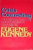 Crisis Counseling: An Essential Guide for Nonprofessional Counselors (Crisis Counseling Clh)