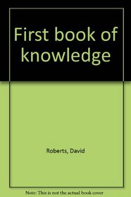 First Book of Knowledge