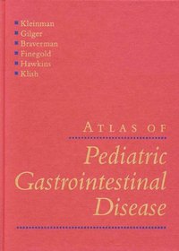 Atlas of Pediatric Gastrointestinal Disease (Book with CD-ROM)