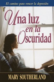 Una Luz en la oscuridad, (Spanish Edition)