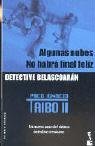 Algunas nubes / No habra final feliz (Crimen y Misterio) (Spanish Edition)