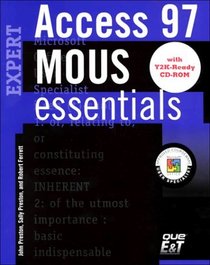 Mous Essentials Access 97 Expert, Y2K Ready