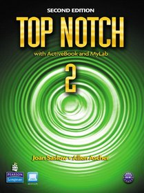 Top Notch 2 with ActiveBook and MyEnglishLab (2nd Edition)