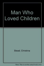 Man Who Loved Children