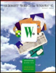 Microsoft Word 7.0 for Windows 95 (The Irwin Advantage Series for Computer Education)