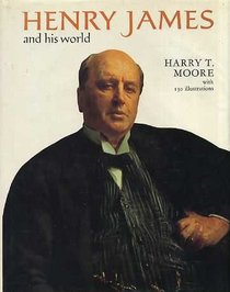 Henry James and His World (Pictorial Biography)