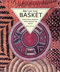 Art of the Basket: Traditional Basketry from Around the World
