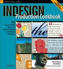 InDesign Production Cookbook (Cookbooks (O'Reilly))