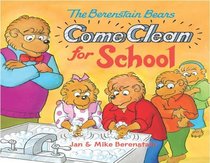 The Berenstain Bears Come Clean for School